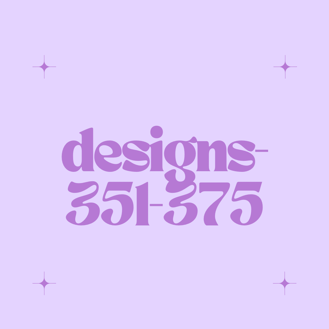 Designs 351-375