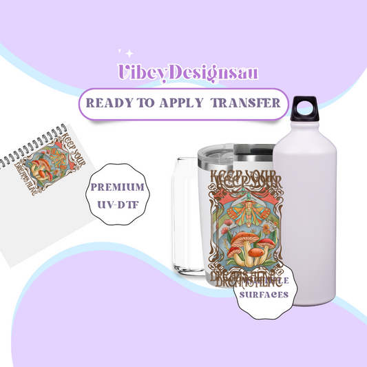 RTS UV-DTF Transfer for Bottle, Glass, Mug, Diary - Keep Your Dreams Alive