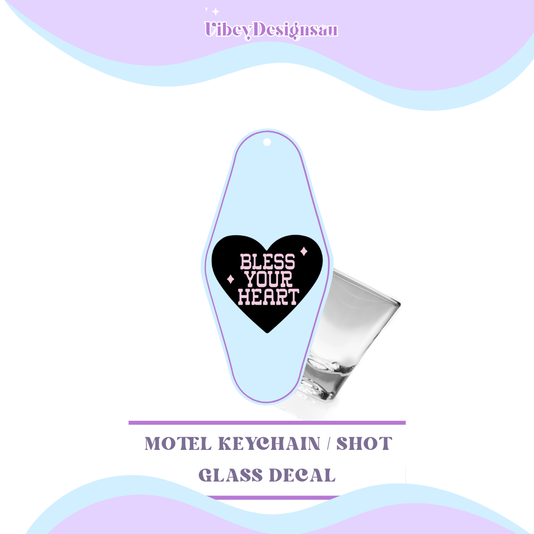 RTS Motel Keychain | Shotglass Decal - Bless your heart