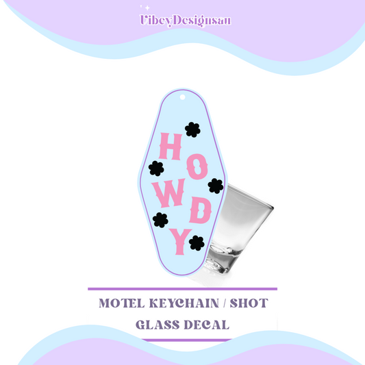 RTS Motel Keychain | Shotglass Decal - Howdy