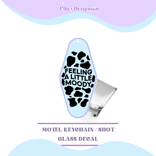 RTS Motel Keychain | Shotglass Decal - Feeling a little moody