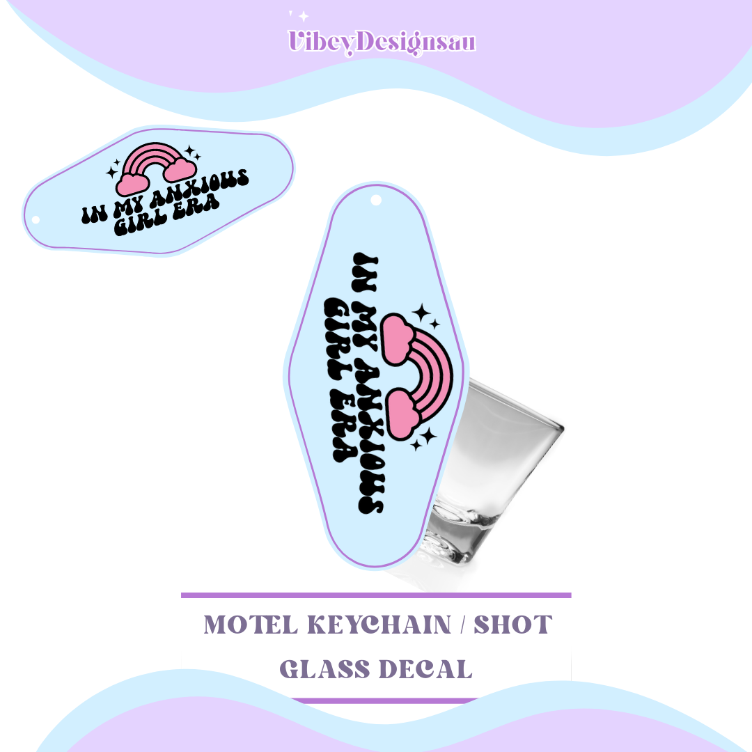 RTS Motel Keychain | Shotglass Decal - In my anxious girl era