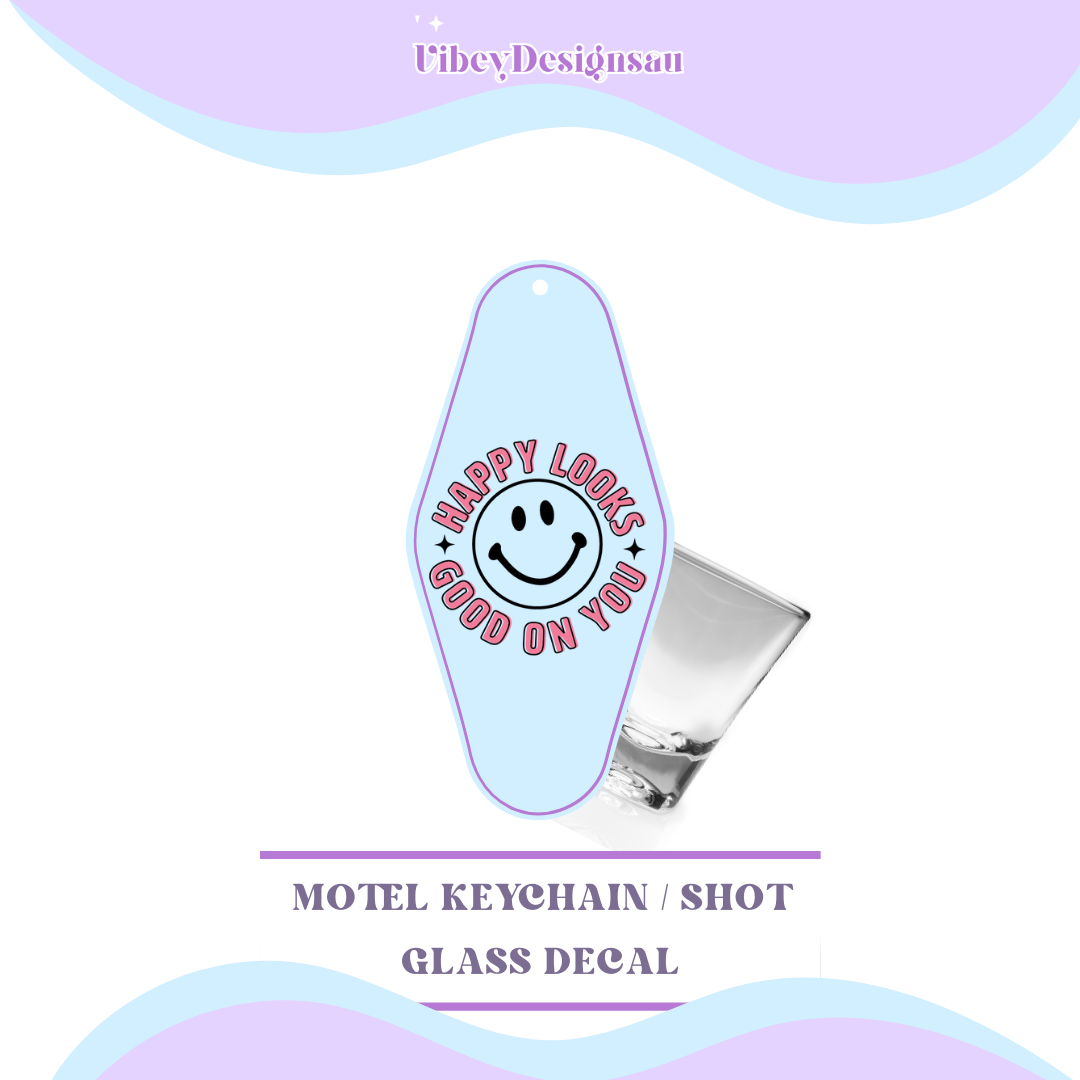 RTS Motel Keychain | Shotglass Decal - Happy looks good on you