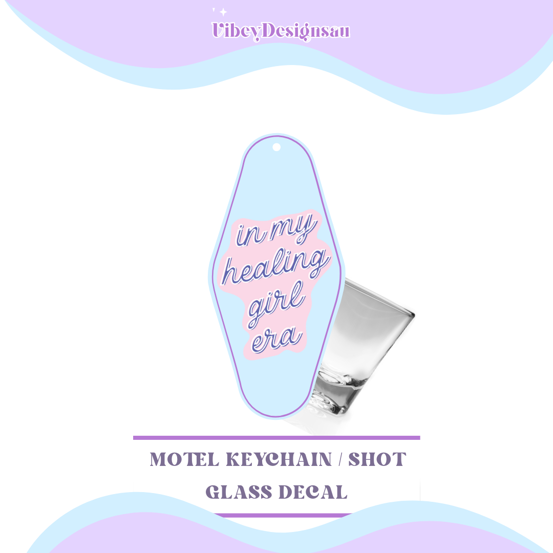 RTS Motel Keychain | Shotglass Decal - In my healing girl era